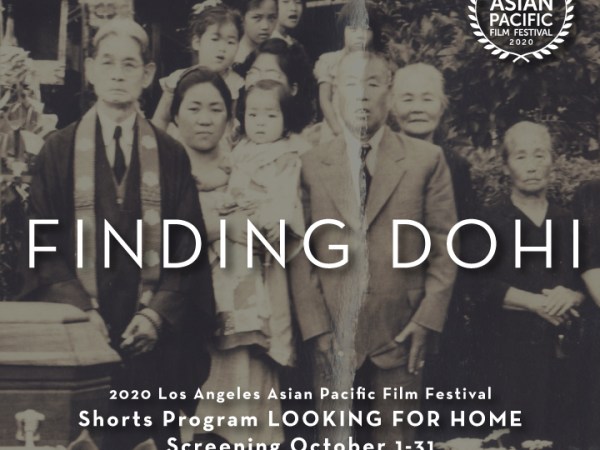 FINDING DOHI at 2020 Los Angeles Asian Pacific Film Festival October&nbsp;1-31